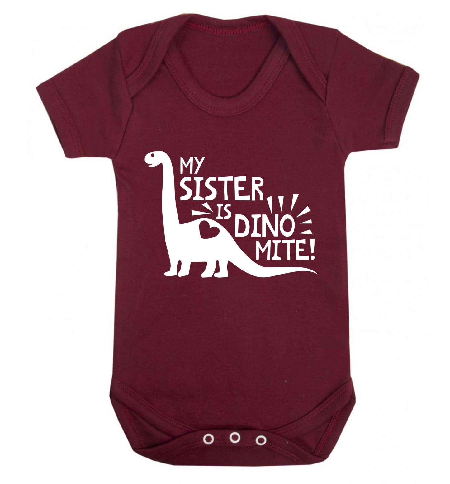 My sister is dinomite! Baby Vest maroon 18-24 months