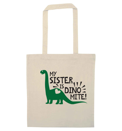My sister is dinomite! natural tote bag