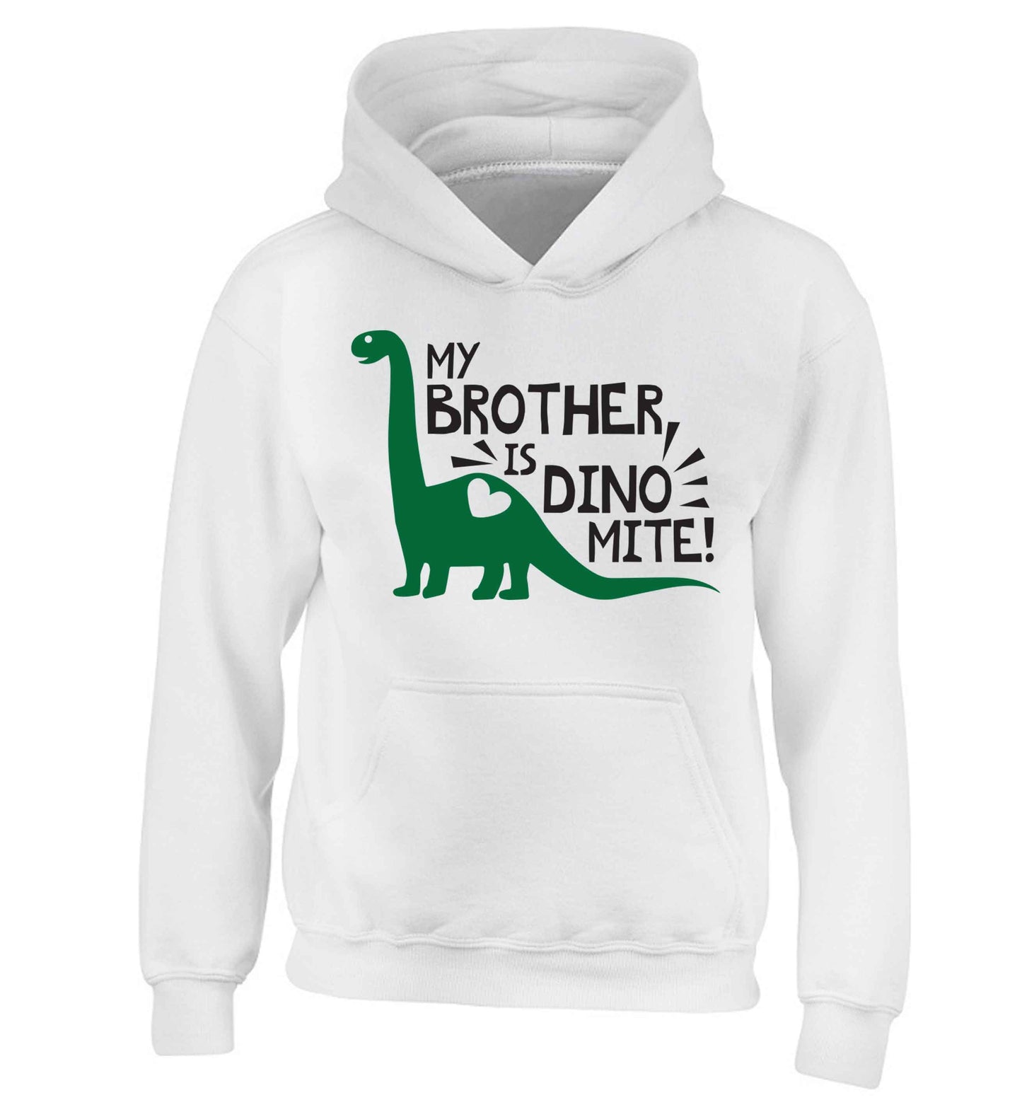 My brother is dinomite! children's white hoodie 12-13 Years