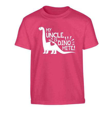 My uncle is dinomite! Children's pink Tshirt 12-13 Years