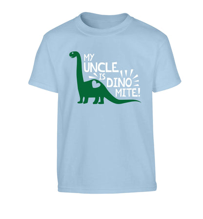 My uncle is dinomite! Children's light blue Tshirt 12-13 Years