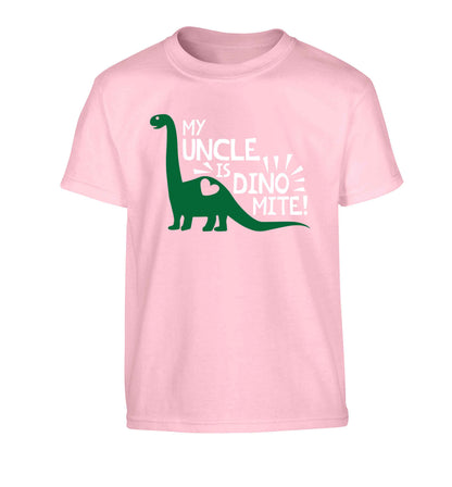 My uncle is dinomite! Children's light pink Tshirt 12-13 Years