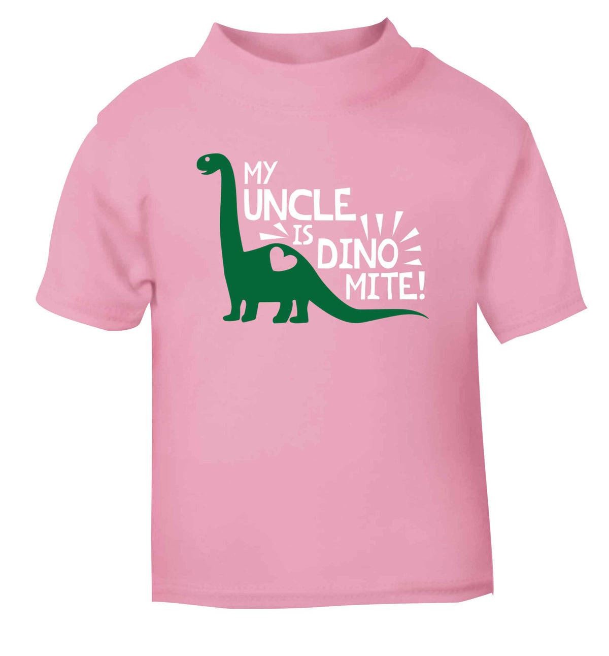 My uncle is dinomite! light pink Baby Toddler Tshirt 2 Years