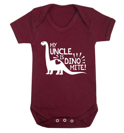 My uncle is dinomite! Baby Vest maroon 18-24 months