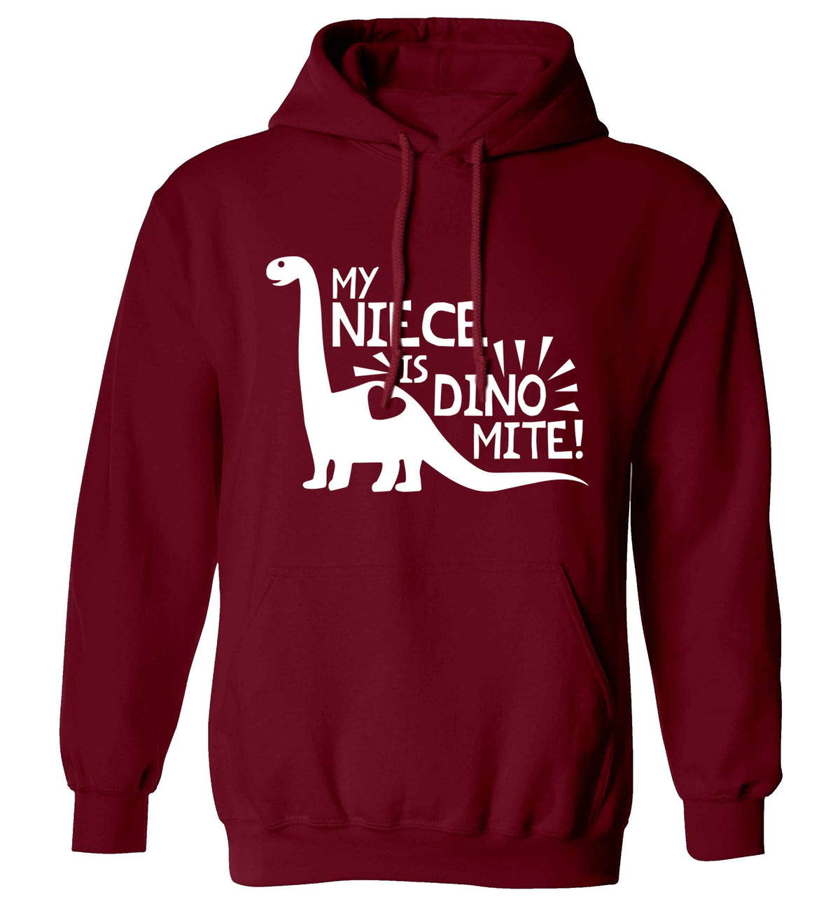 My niece is dinomite! adults unisex maroon hoodie 2XL