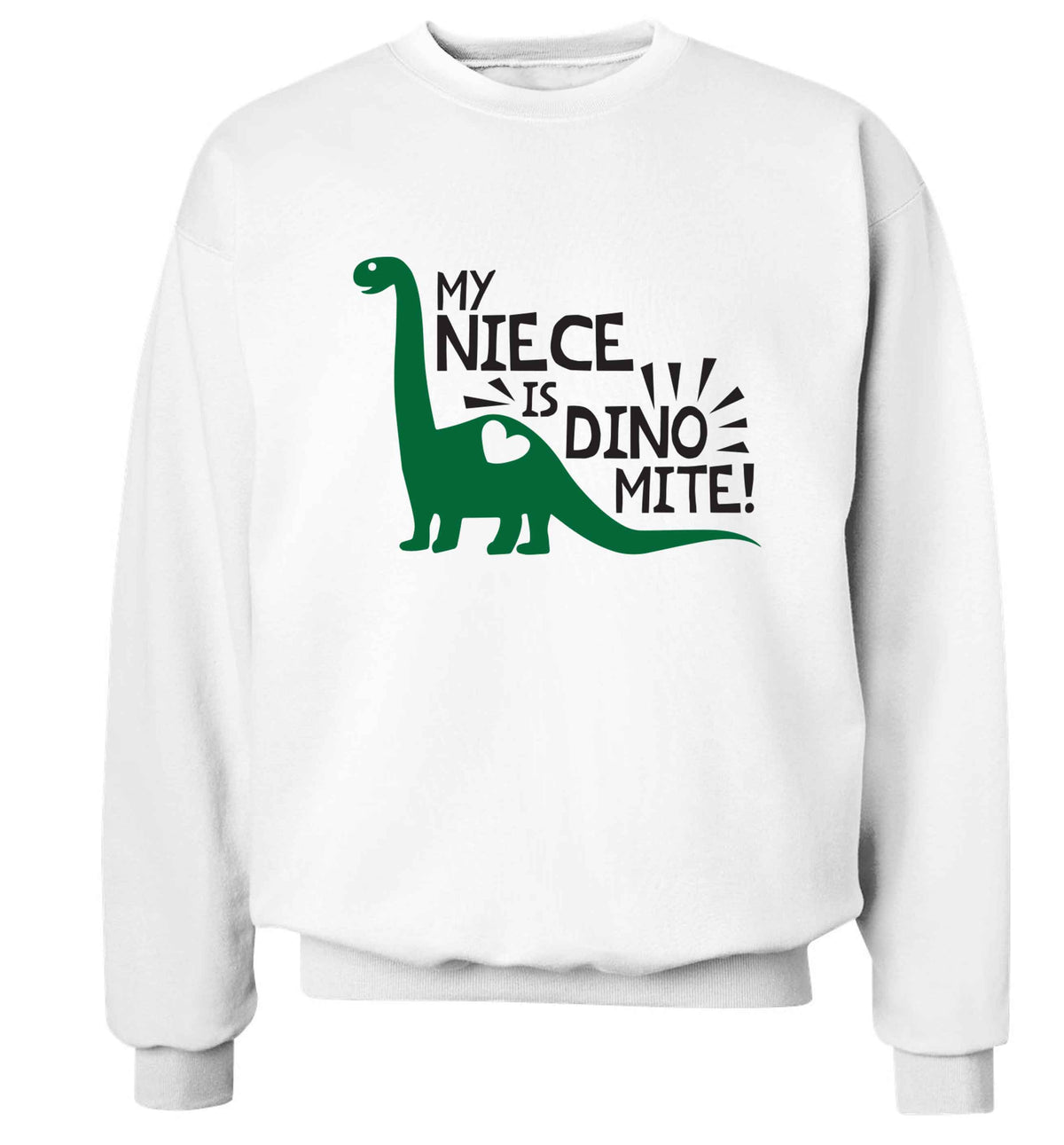 My niece is dinomite! Adult's unisex white Sweater 2XL