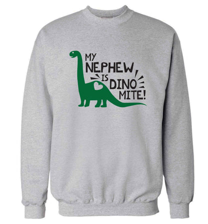 My nephew is dinomite! Adult's unisex grey Sweater 2XL