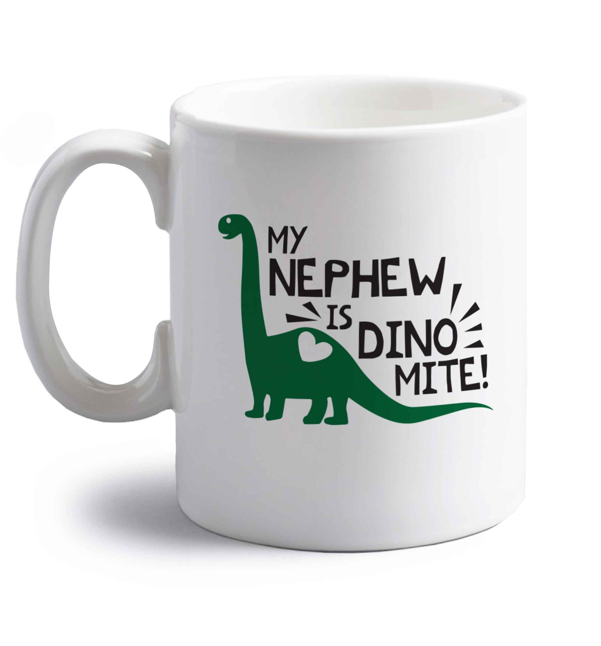 My nephew is dinomite! right handed white ceramic mug 