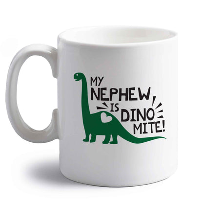My nephew is dinomite! right handed white ceramic mug 
