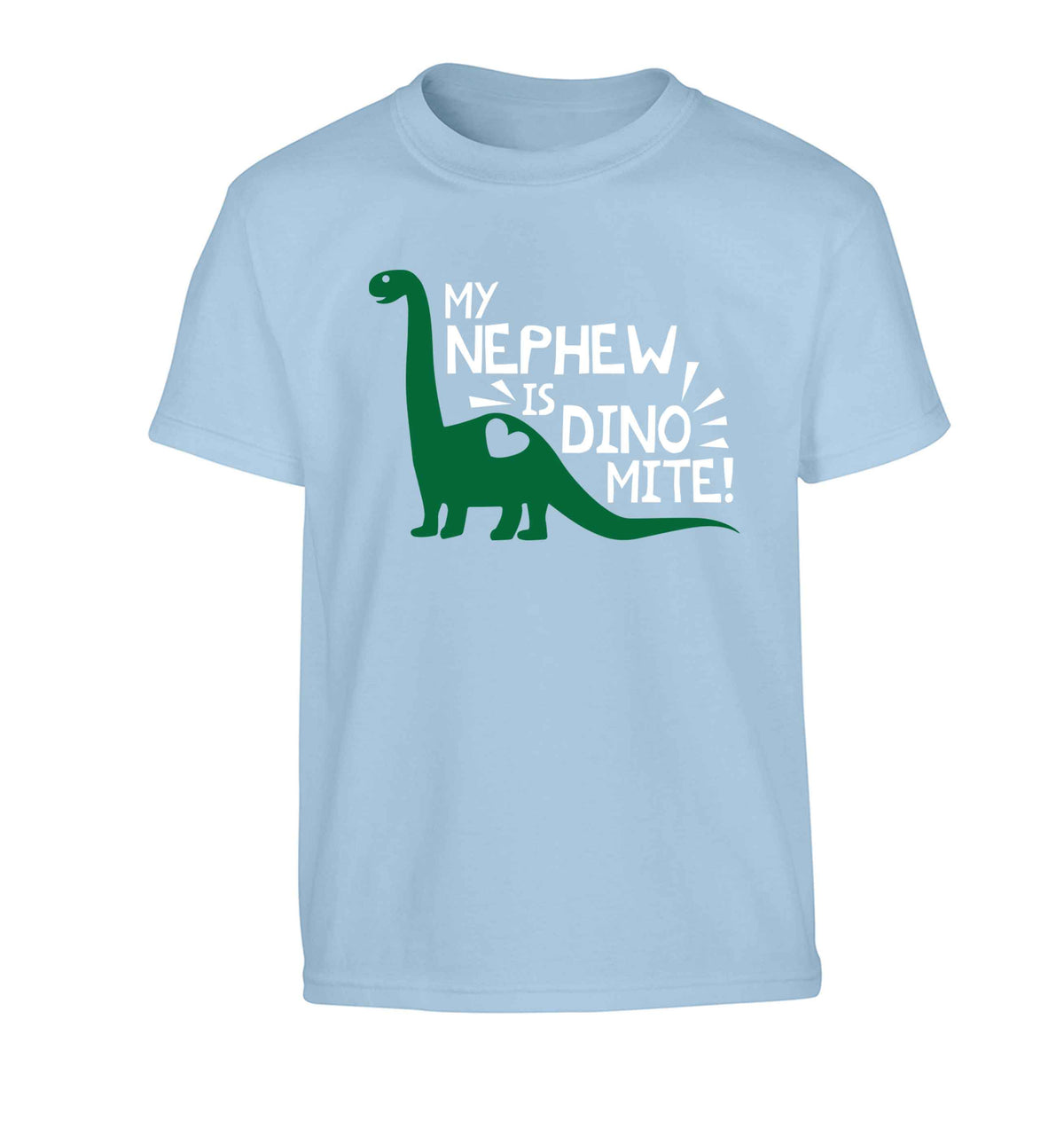 My nephew is dinomite! Children's light blue Tshirt 12-13 Years
