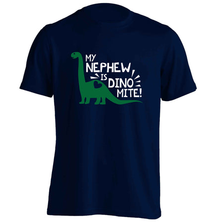My nephew is dinomite! adults unisex navy Tshirt 2XL