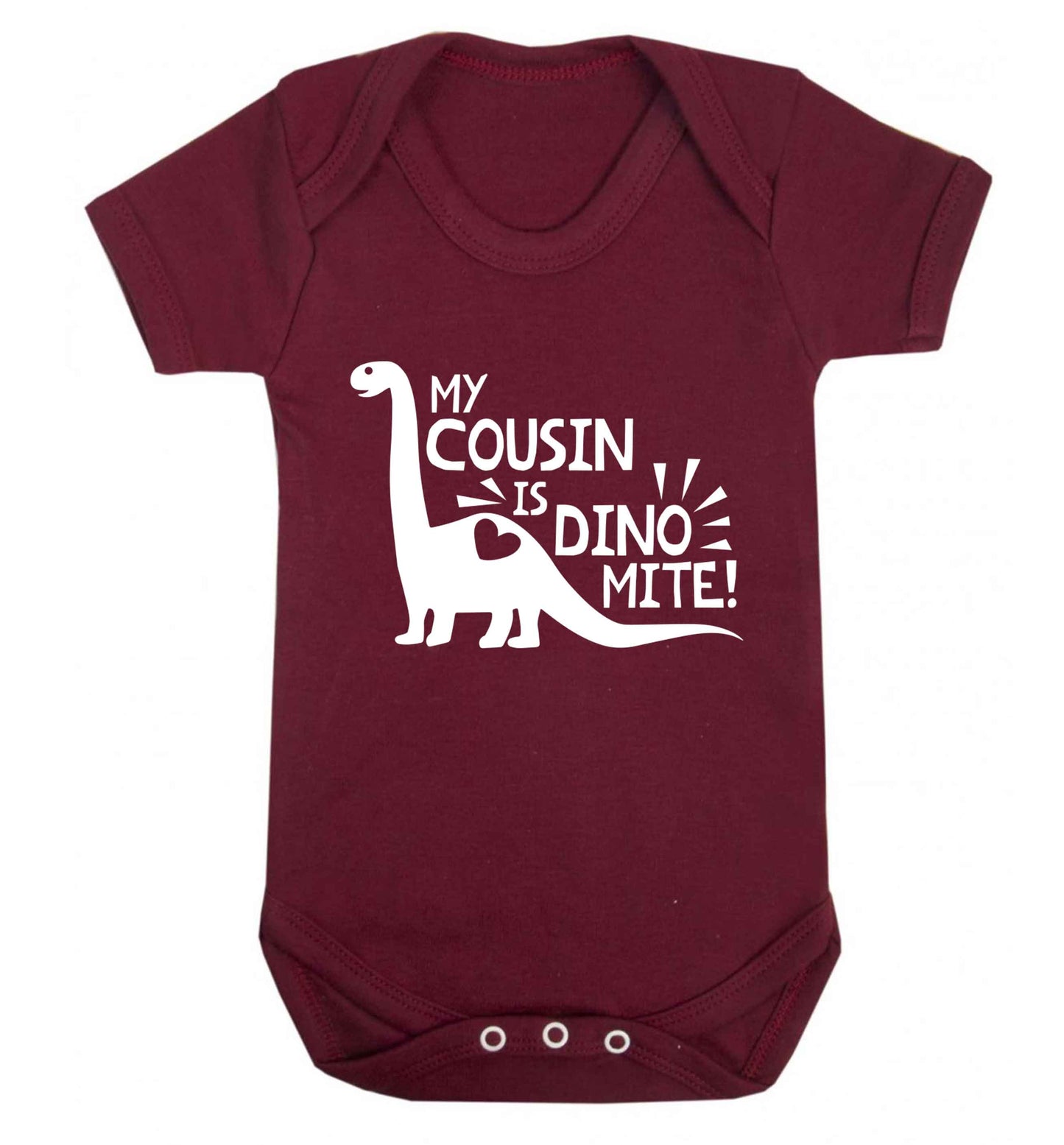 My cousin is dinomite! Baby Vest maroon 18-24 months
