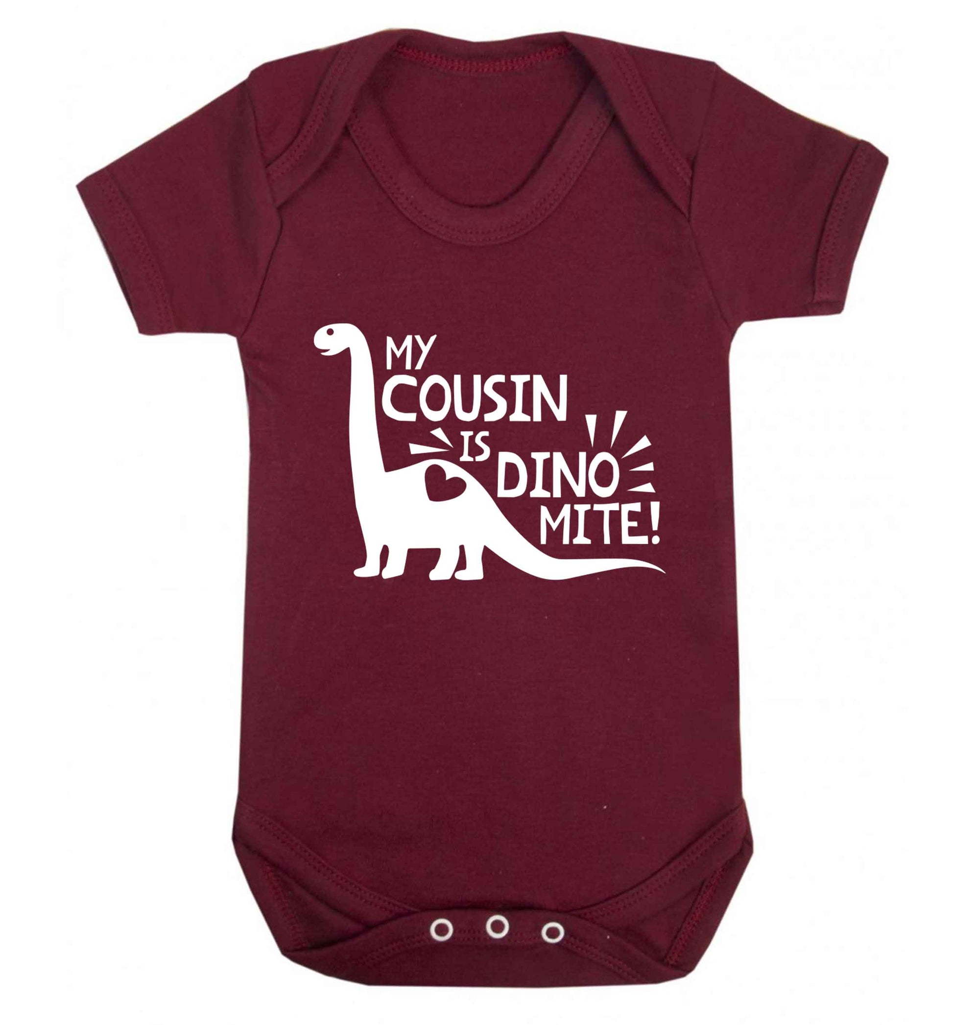 My cousin is dinomite! Baby Vest maroon 18-24 months