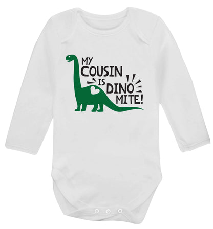My cousin is dinomite! Baby Vest long sleeved white 6-12 months