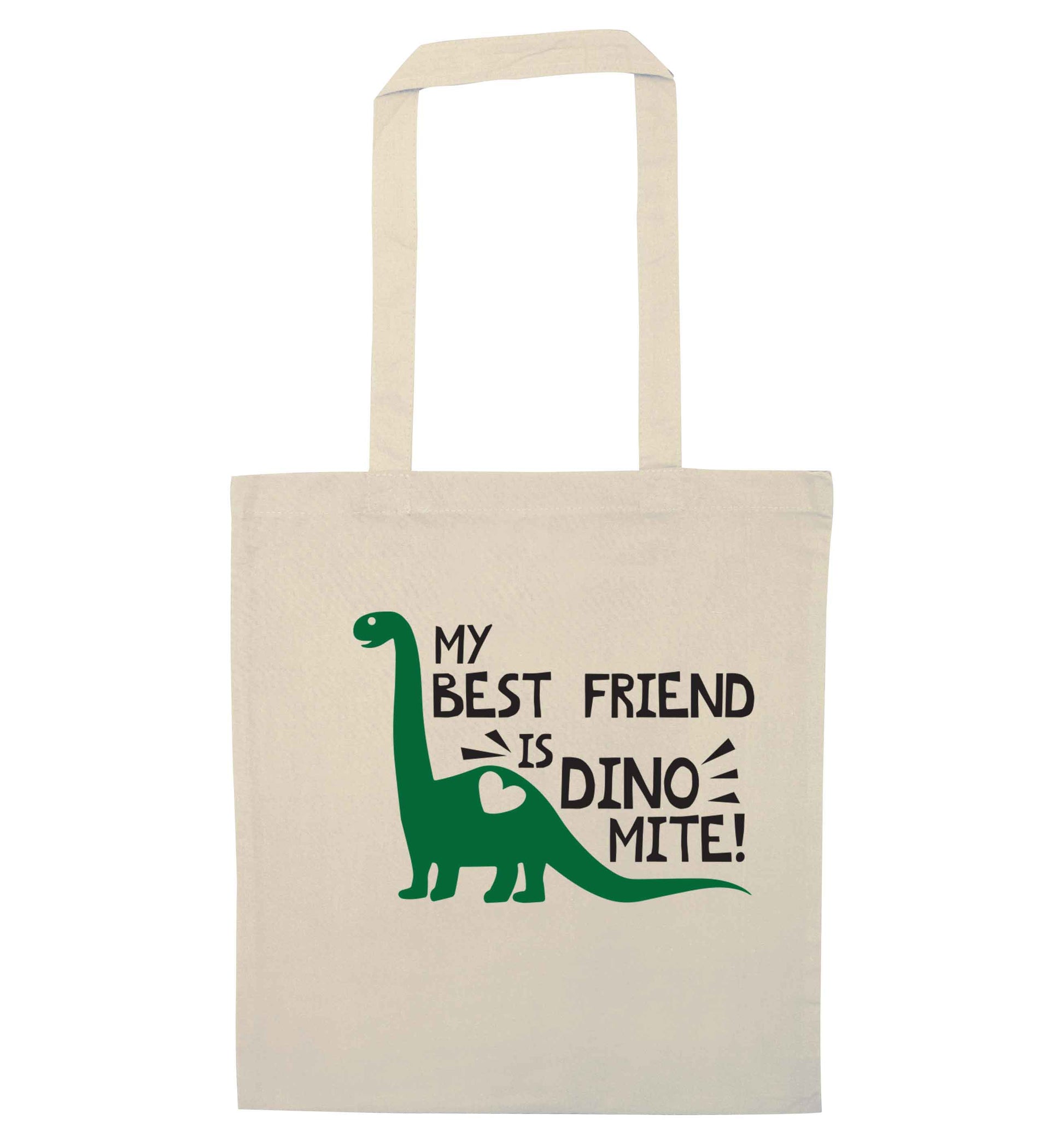 My best friend is dinomite! natural tote bag