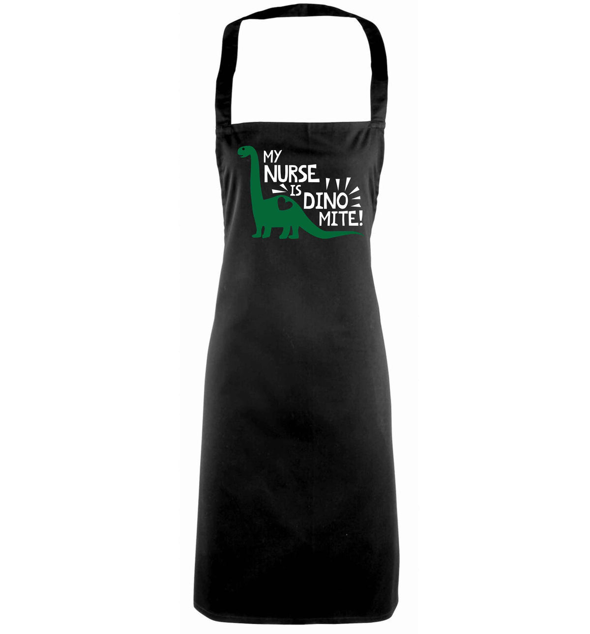 My nurse is dinomite! black apron
