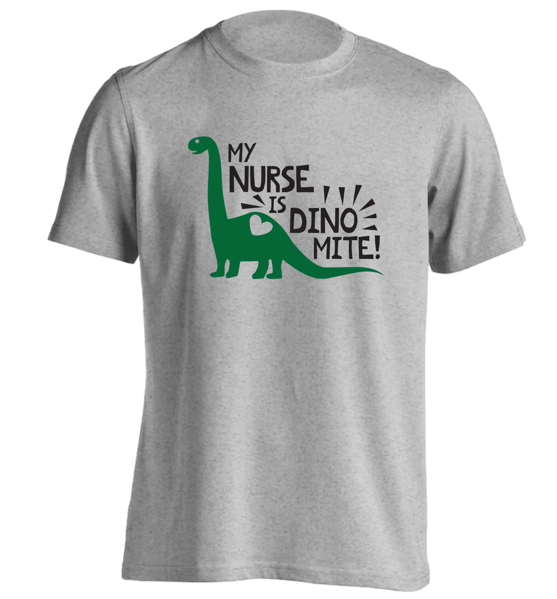My nurse is dinomite! adults unisex grey Tshirt 2XL