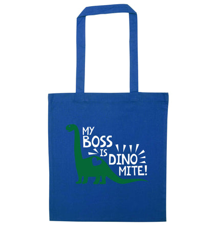 My boss is dinomite! blue tote bag
