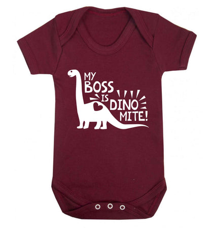 My boss is dinomite! Baby Vest maroon 18-24 months