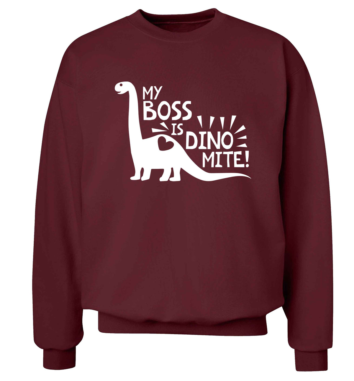 My boss is dinomite! Adult's unisex maroon Sweater 2XL