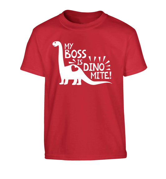 My boss is dinomite! Children's red Tshirt 12-13 Years