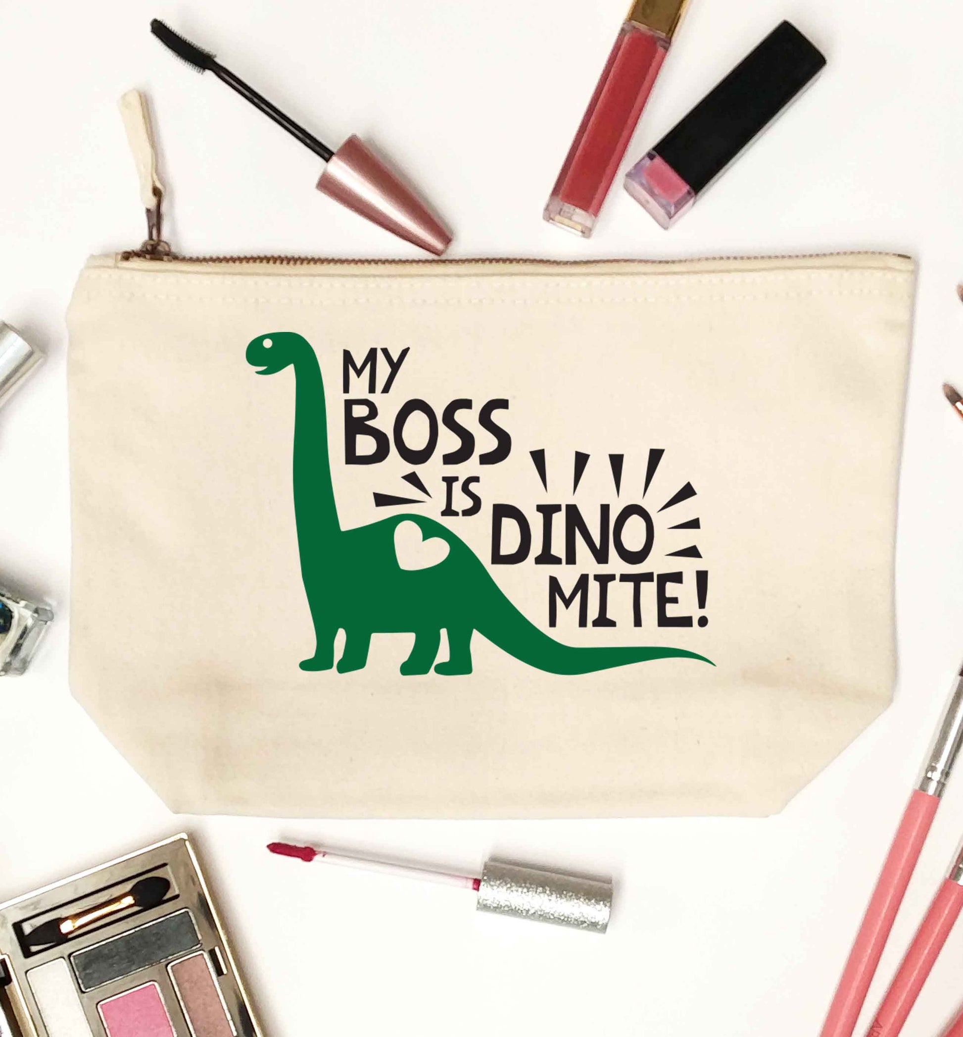 My boss is dinomite! natural makeup bag