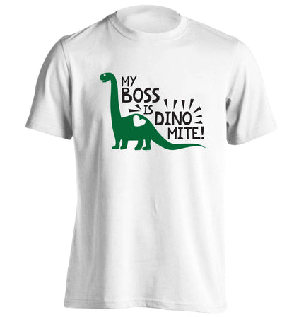 My boss is dinomite! adults unisex white Tshirt 2XL