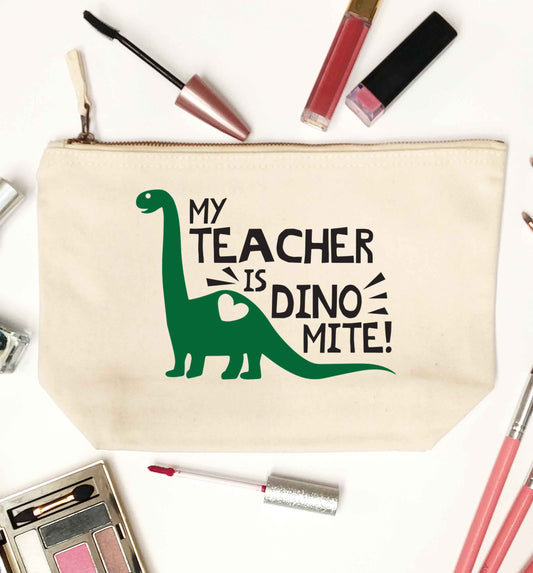 My teacher is dinomite! natural makeup bag