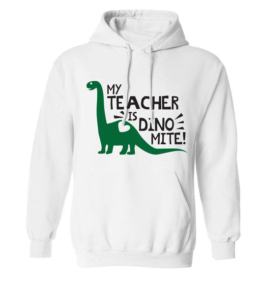 My teacher is dinomite! adults unisex white hoodie 2XL