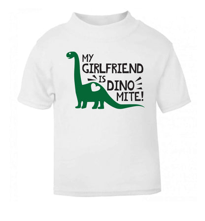 My girlfriend is dinomite! white Baby Toddler Tshirt 2 Years