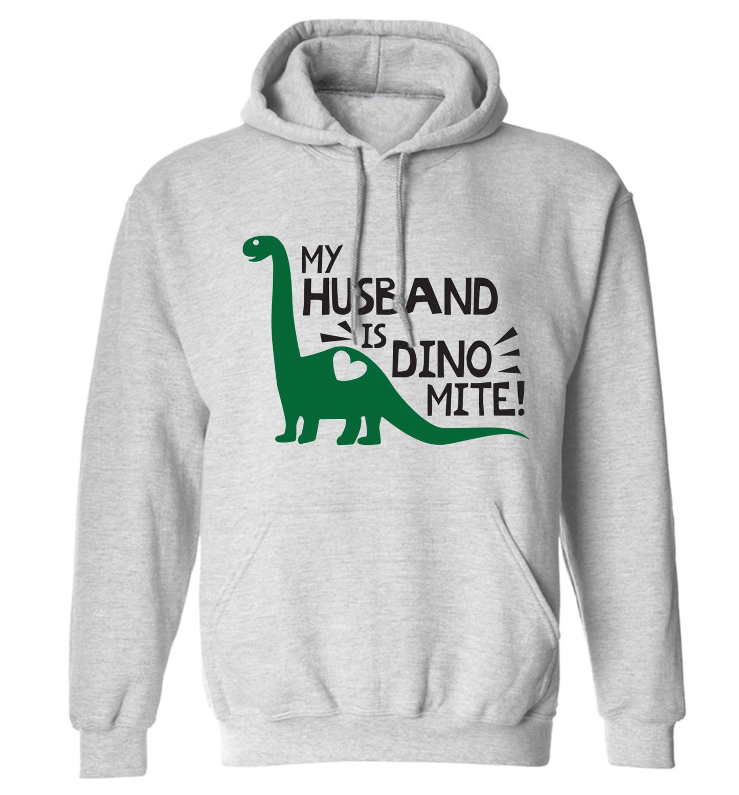 My husband is dinomite! adults unisex grey hoodie 2XL