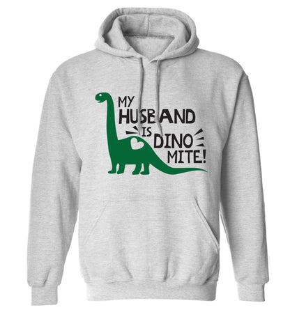 My husband is dinomite! adults unisex grey hoodie 2XL