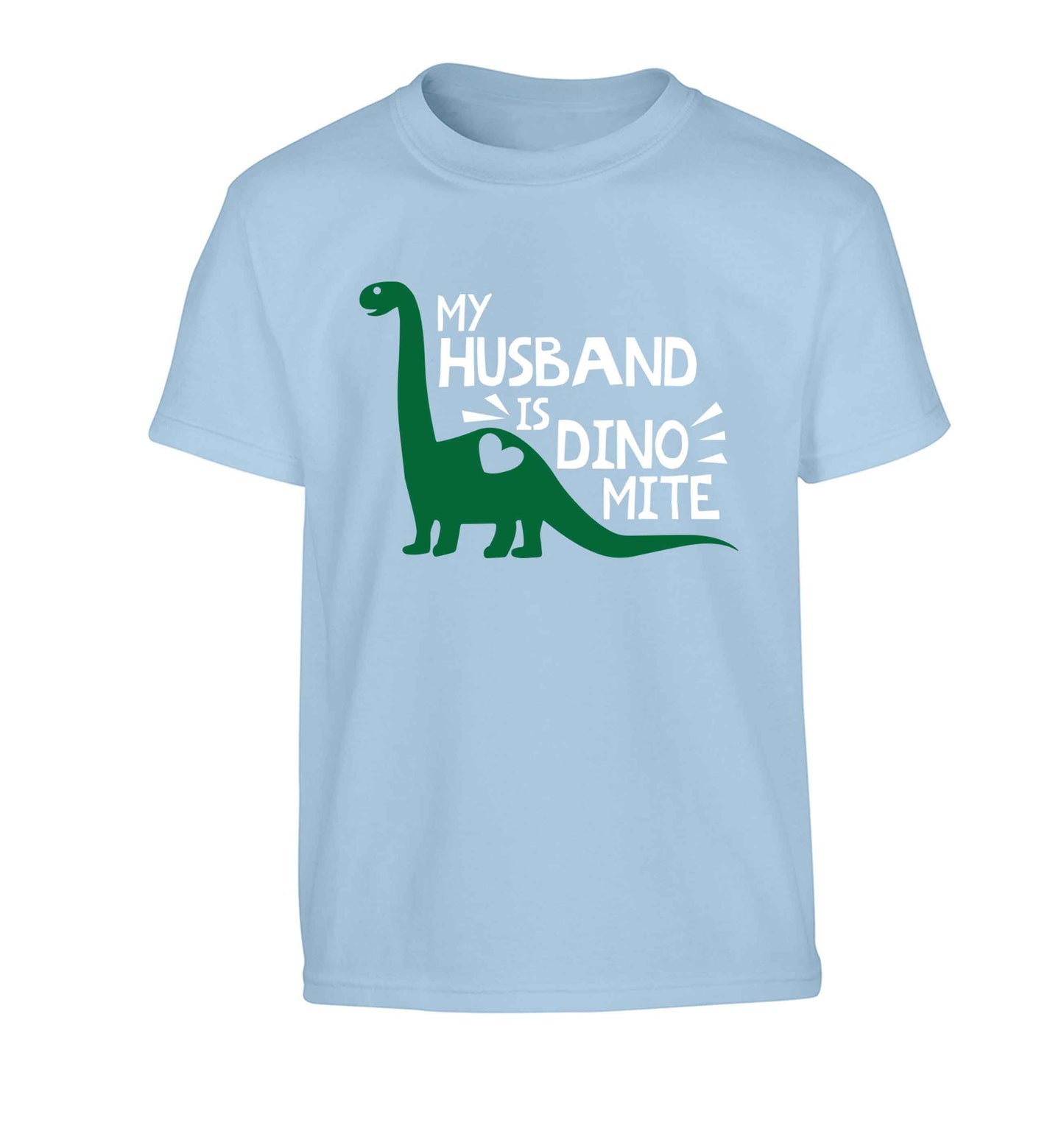My husband is dinomite! Children's light blue Tshirt 12-13 Years