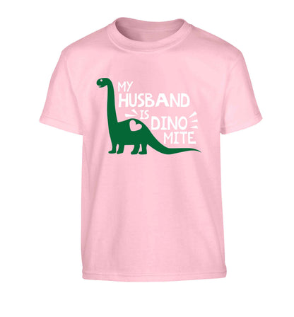 My husband is dinomite! Children's light pink Tshirt 12-13 Years
