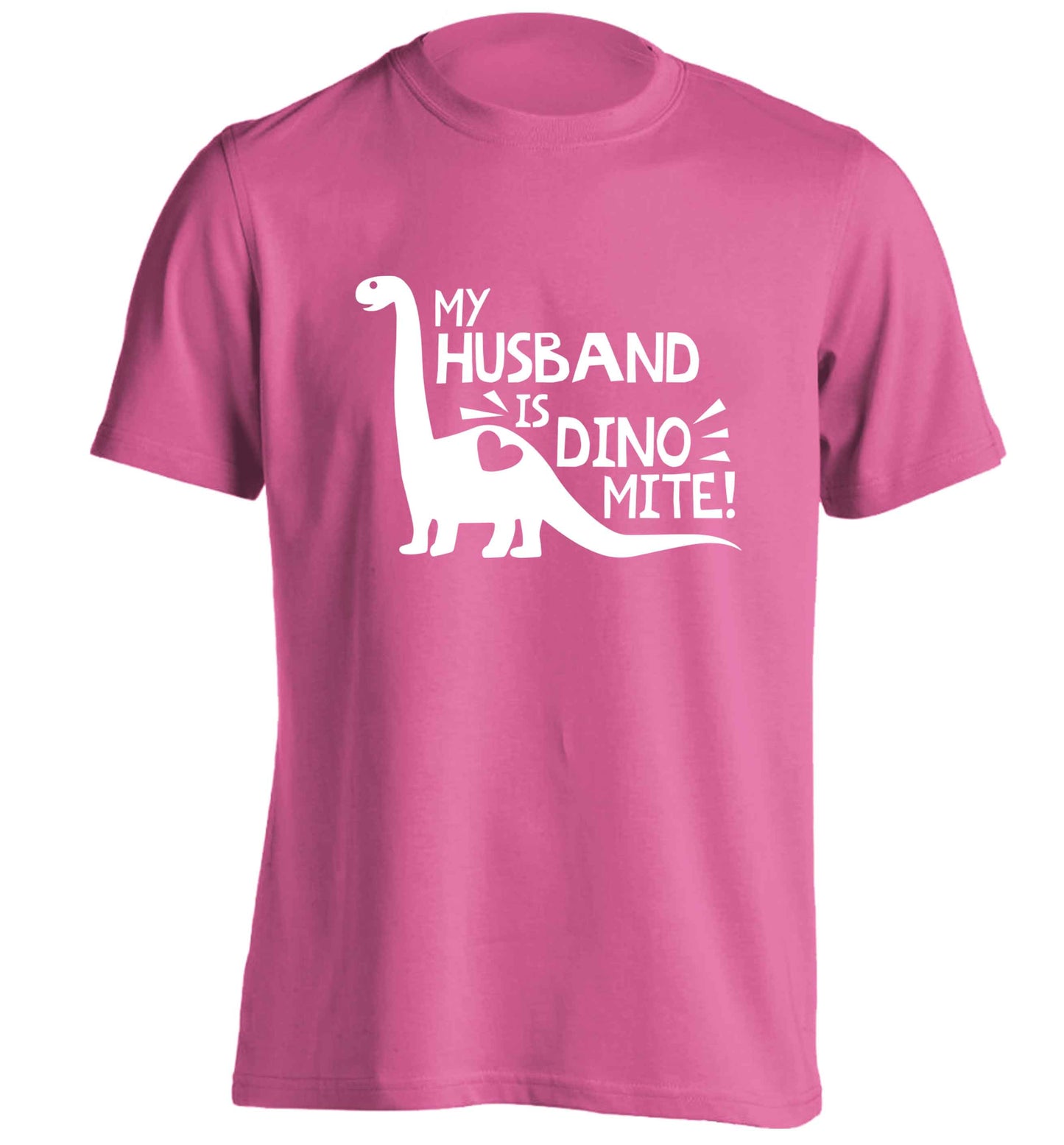 My husband is dinomite! adults unisex pink Tshirt 2XL
