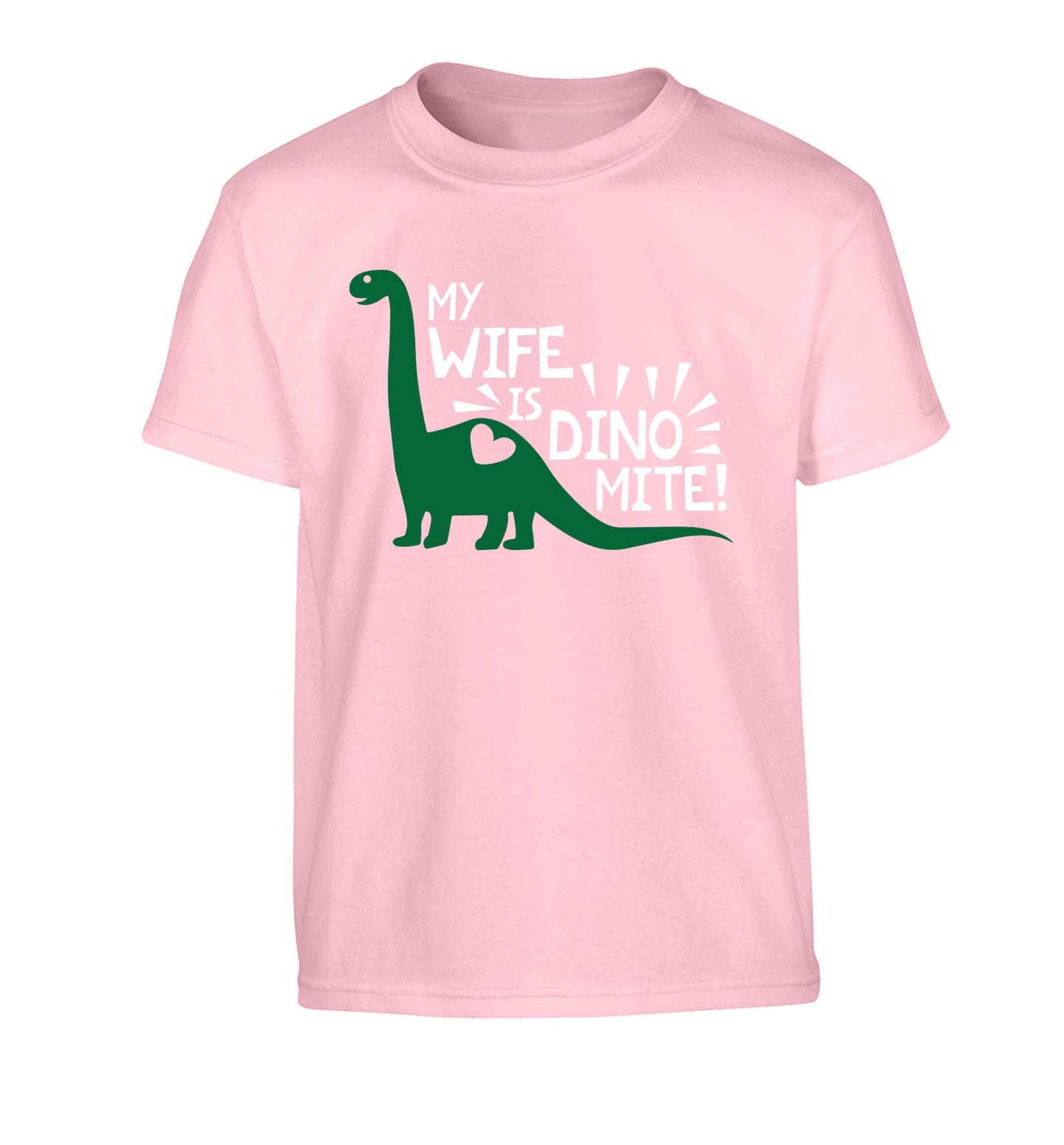 My wife is dinomite! Children's light pink Tshirt 12-13 Years
