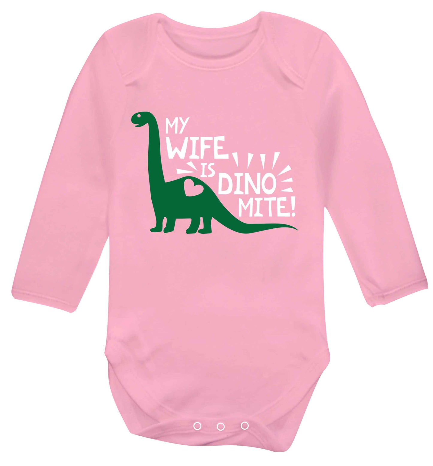 My wife is dinomite! Baby Vest long sleeved pale pink 6-12 months
