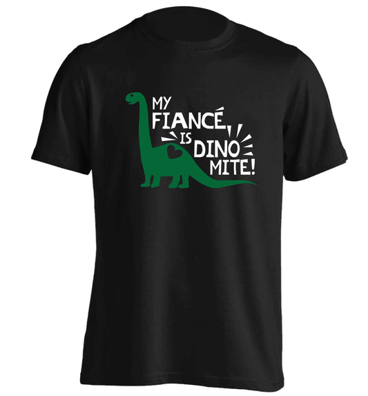 My fiance is dinomite! adults unisex black Tshirt 2XL