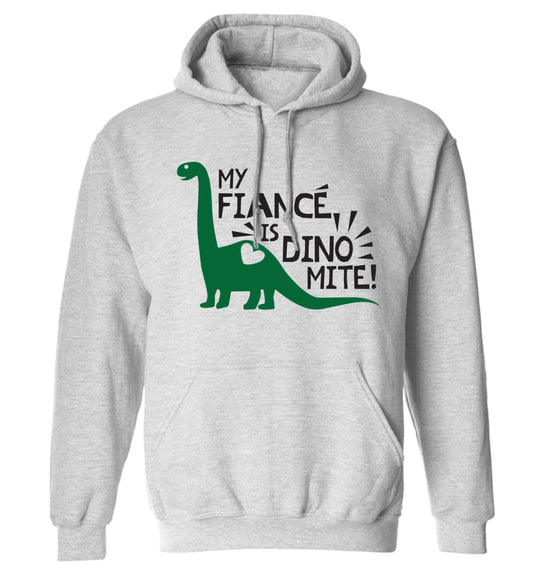 My fiance is dinomite! adults unisex grey hoodie 2XL