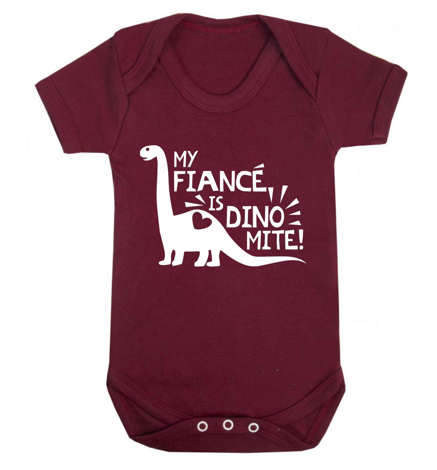 My fiance is dinomite! Baby Vest maroon 18-24 months