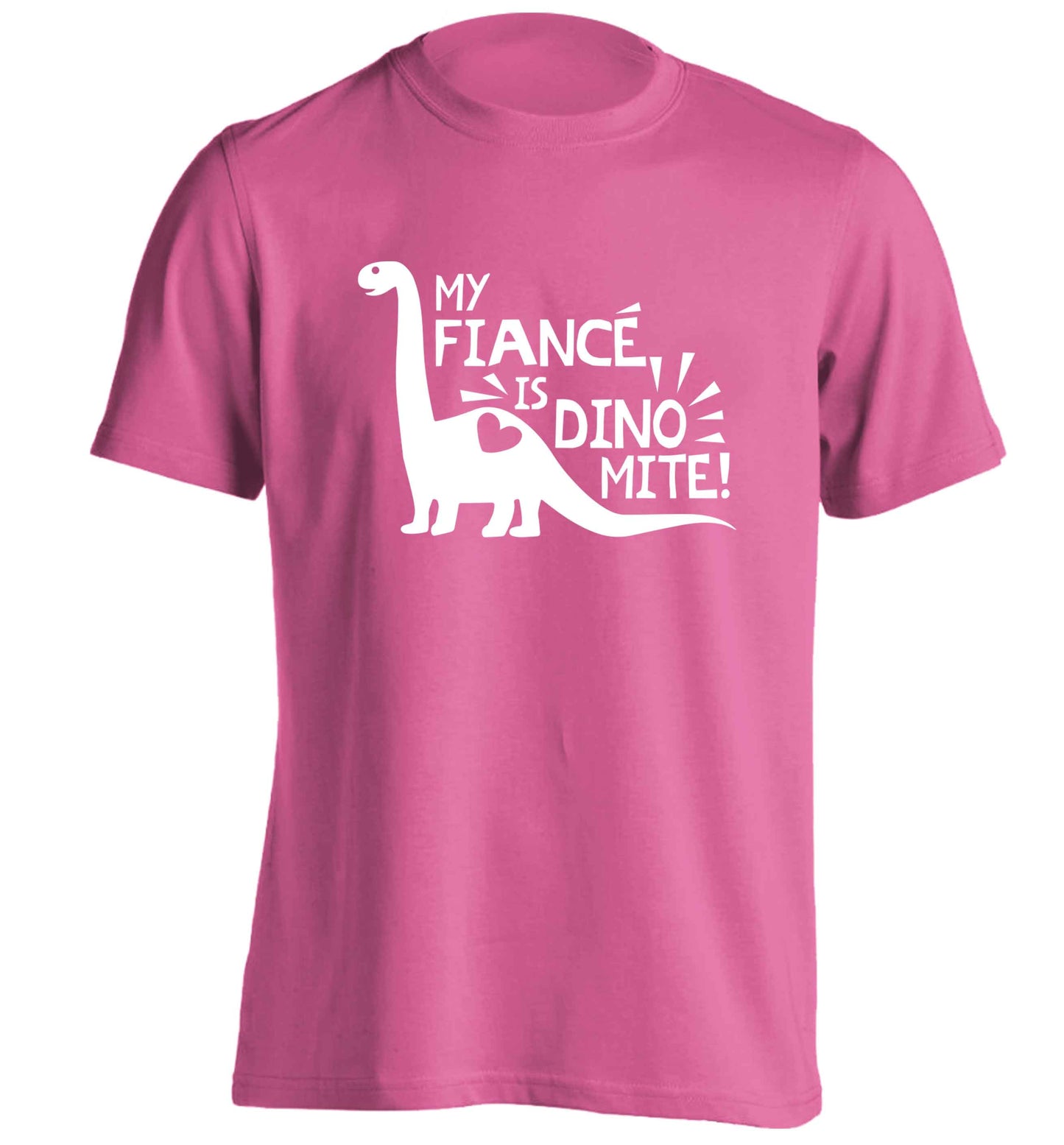 My fiance is dinomite! adults unisex pink Tshirt 2XL