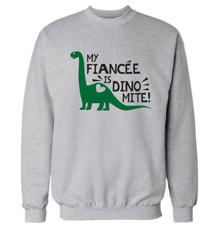 My fiancee is dinomite! Adult's unisex grey Sweater 2XL