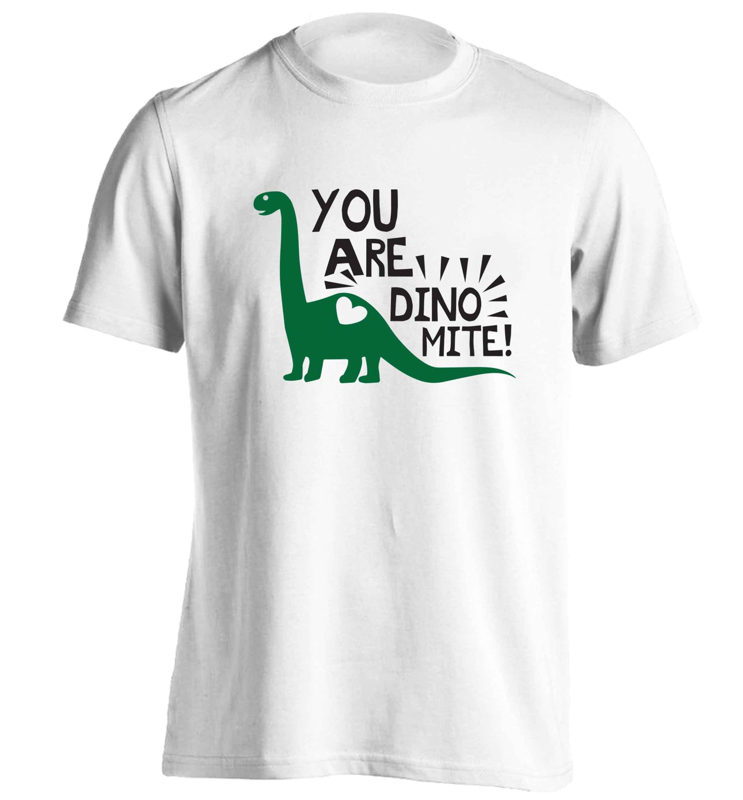 You are dinomite! adults unisex white Tshirt 2XL