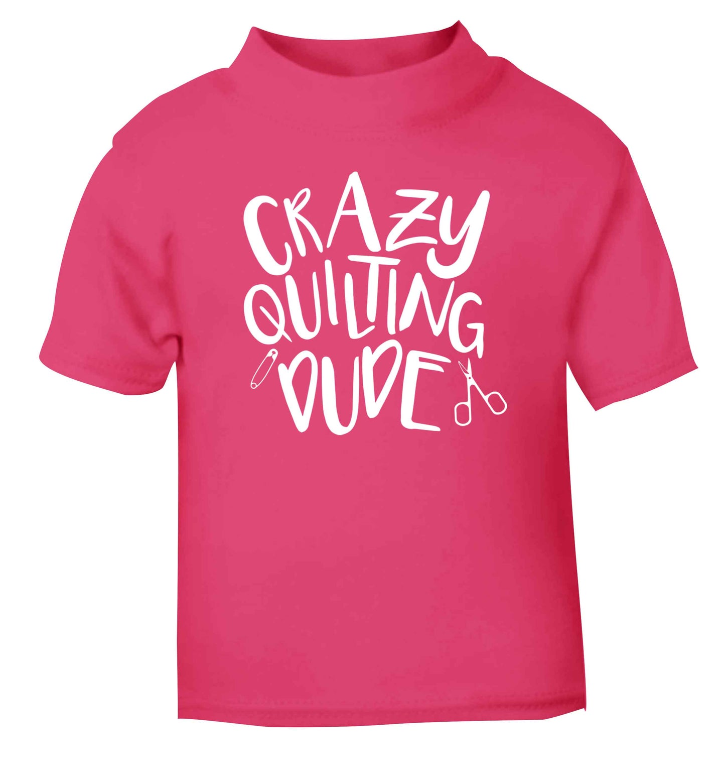 Crazy quilting dude pink Baby Toddler Tshirt 2 Years
