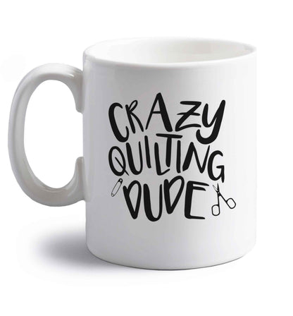 Crazy quilting dude right handed white ceramic mug 