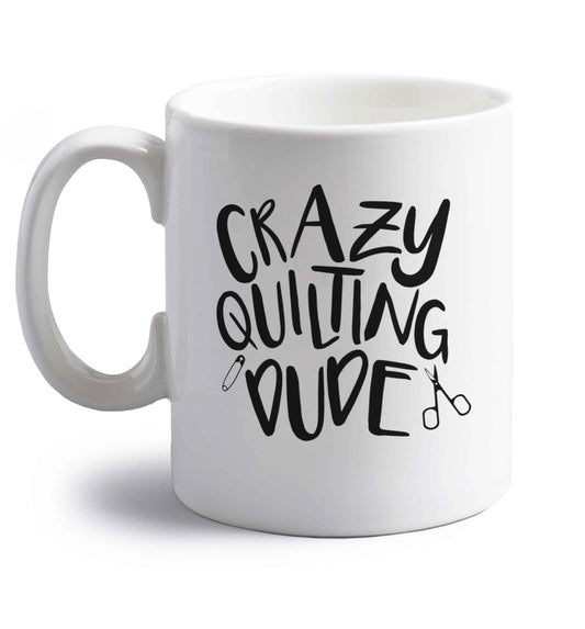 Crazy quilting dude right handed white ceramic mug 