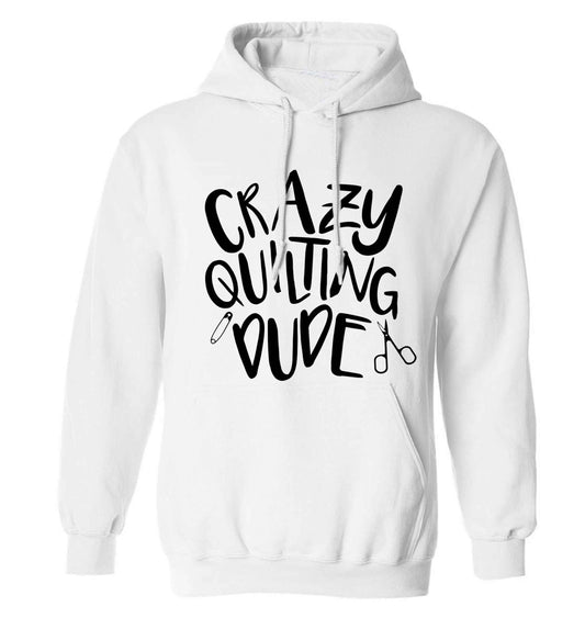 Crazy quilting dude adults unisex white hoodie 2XL