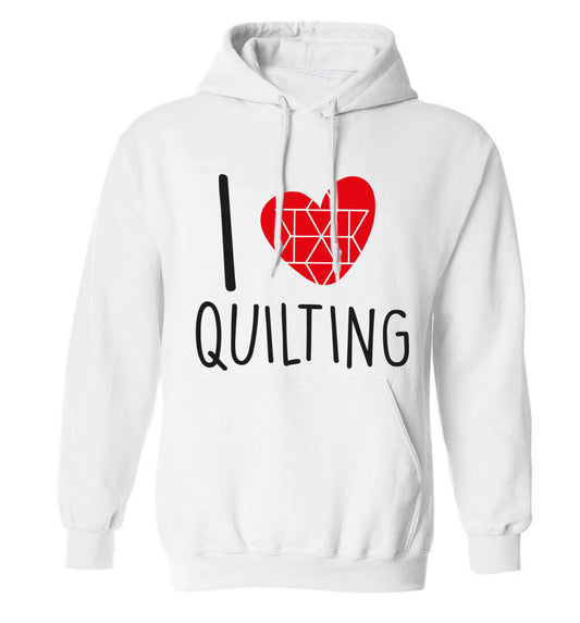 I love quilting adults unisex white hoodie 2XL