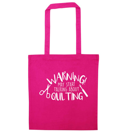 Warning may start talking about quilting pink tote bag