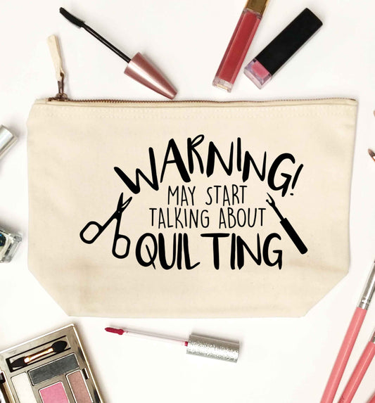 Warning may start talking about quilting natural makeup bag